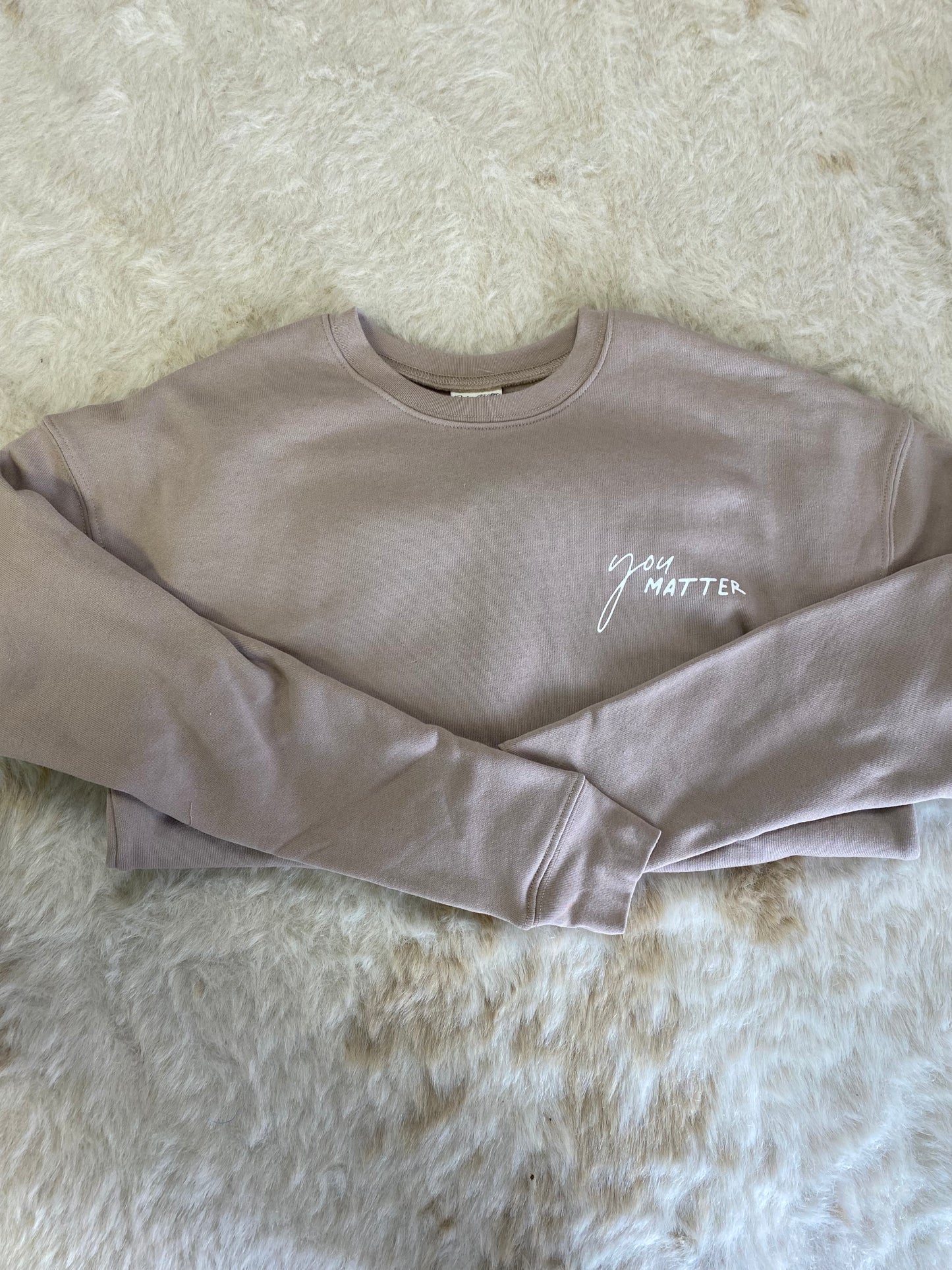 You Matter Crew Neck